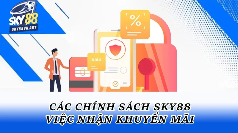 Các chính sách về việc nhận khuyến mãi