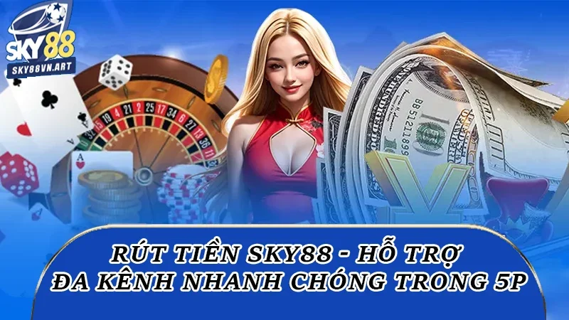 Rút tiền Sky88