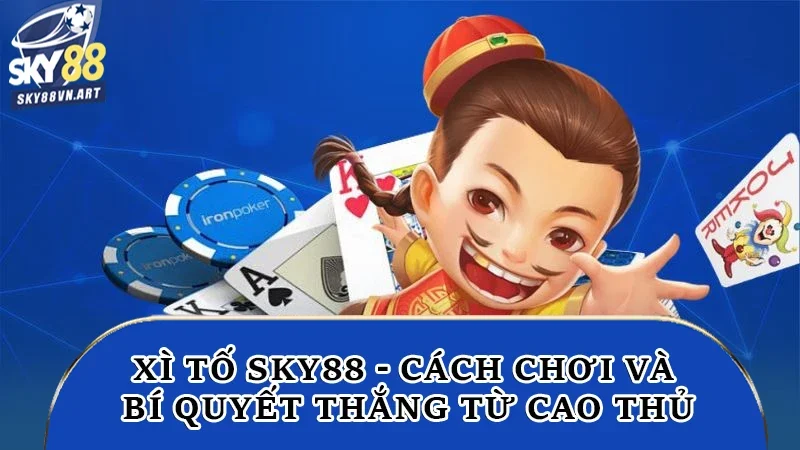 xì tố Sky88